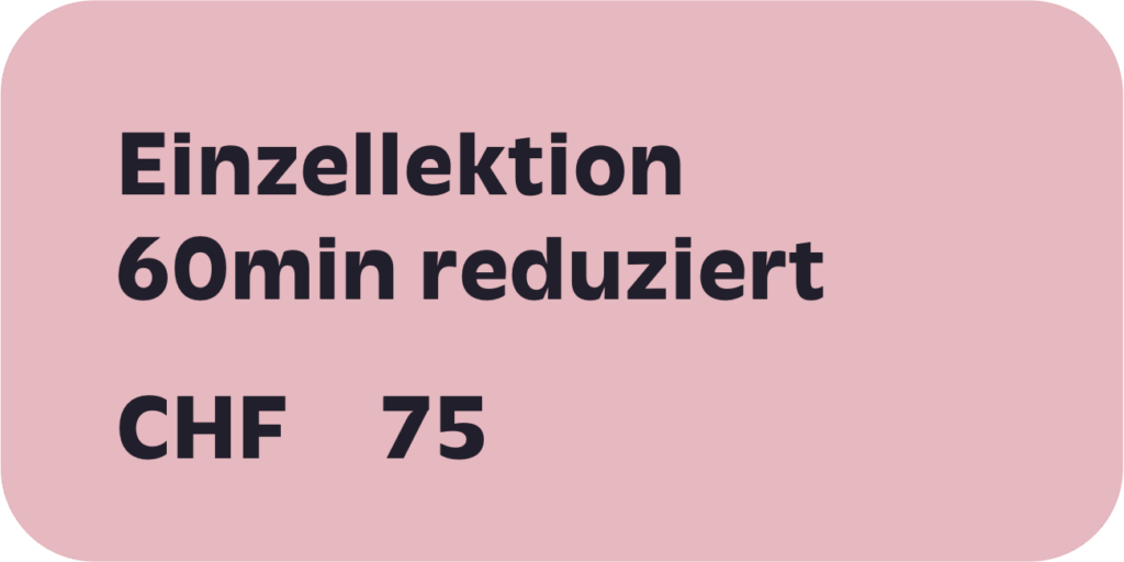 Tarif Einzellektion im Quartalsabo 60min reduziert